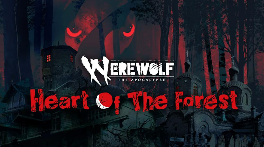 狼人:天启-森林之心 Werewolf: The Apocalypse — Heart of the Forest_0