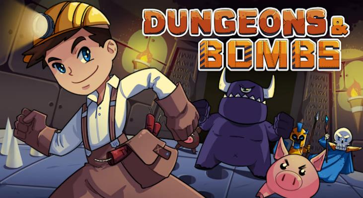 地下城与炸弹 Dungeons & Bombs_0