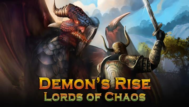 恶魔的崛起-混沌领主 Demon's Rise - Lords of Chaos_0
