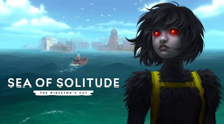 孤独之海 Sea of Solitude: The Director's Cut_0