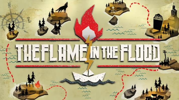 洪潮之焰 The Flame in the Flood_0