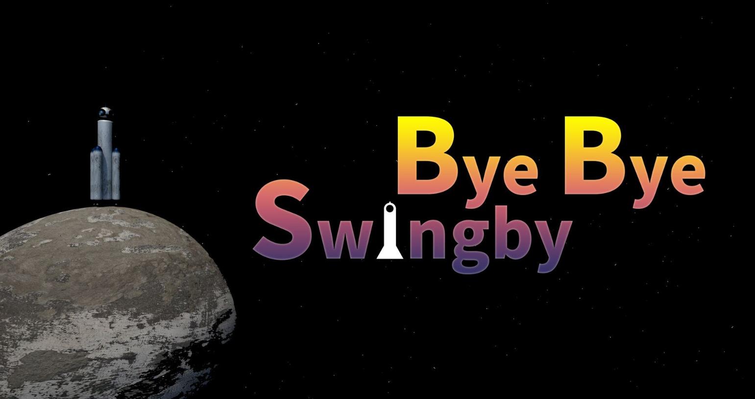 再见Swingby（Bye Bye Swingby）_0