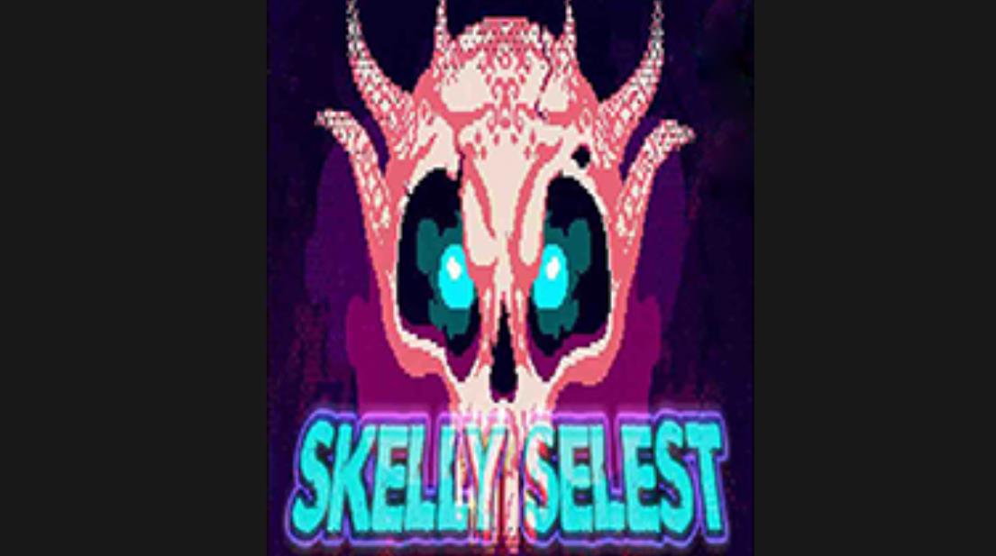 《Skelly Selest》欧版 更新1.02_0